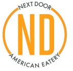 ND NEXT DOOR AMERICAN EATERY