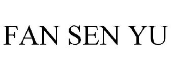 FAN SEN YU
