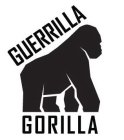 GUERRILLA GORILLA