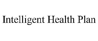 INTELLIGENT HEALTH PLAN