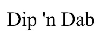 DIP 'N DAB
