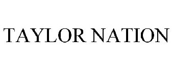 TAYLOR NATION