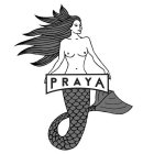 PRAYA