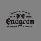 CLASSIC STYLE LAGERS & ALES ESTD MMX ENEGREN BREWING COMPANYGREN BREWING COMPANY