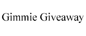 GIMMIE GIVEAWAY
