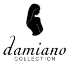 DAMIANO COLLECTION