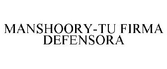 MANSHOORY-TU FIRMA DEFENSORA