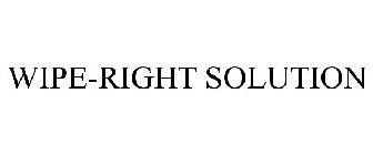 WIPE-RIGHT SOLUTION