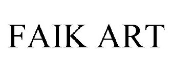 FAIK ART