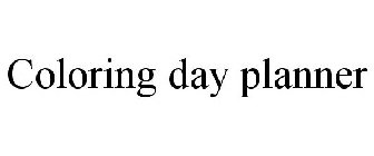 COLORING DAY PLANNER