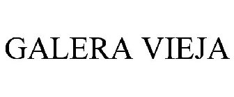 GALERA VIEJA