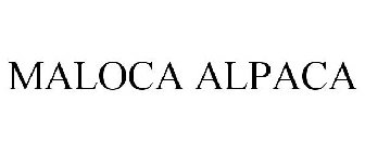 MALOCA ALPACA