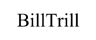 BILLTRILL