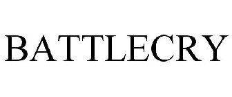 BATTLECRY