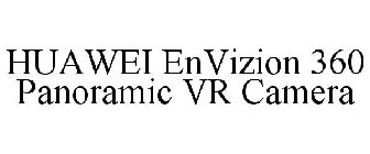 HUAWEI ENVIZION 360 PANORAMIC VR CAMERA