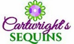 CARTWRIGHT'S SEQUINS