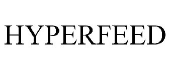 HYPERFEED