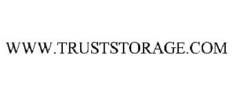 WWW.TRUSTSTORAGE.COM