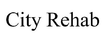 CITY REHAB