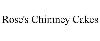 ROSE'S CHIMNEY CAKES