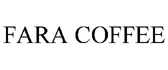 FARA COFFEE