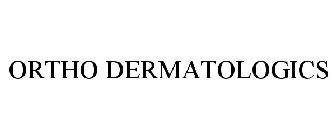 ORTHO DERMATOLOGICS