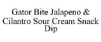 GATOR BITE JALAPENO & CILANTRO SOUR CREAM SNACK DIP