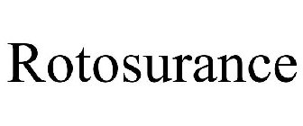 ROTOSURANCE
