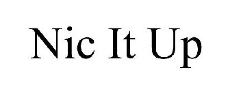 NIC IT UP