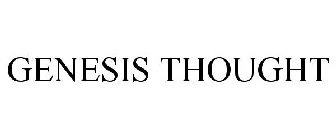 GENESIS THOUGHT