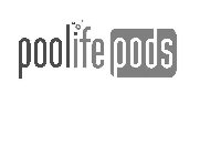 POOLIFE PODS