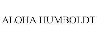 ALOHA HUMBOLDT