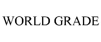 WORLD GRADE