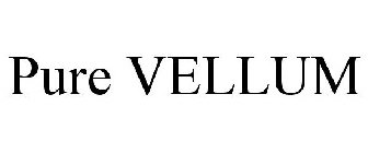 PURE VELLUM