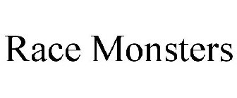 RACE MONSTERS