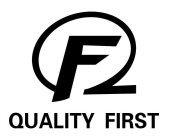 QF, QUALITY FIRST