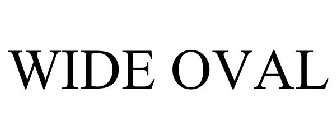 WIDE OVAL