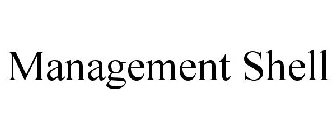 MANAGEMENT SHELL