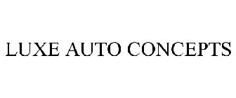 LUXE AUTO CONCEPTS