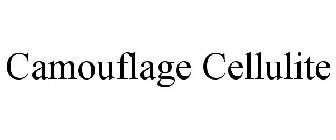 CAMOUFLAGE CELLULITE