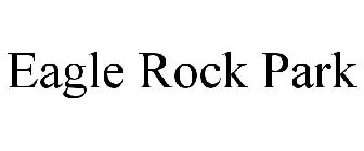 EAGLE ROCK PARK