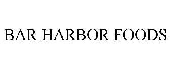 BAR HARBOR FOODS