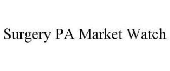 SURGERY PA MARKET WATCH