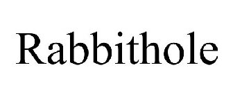RABBITHOLE