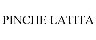PINCHE LATITA