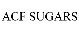 ACF SUGARS