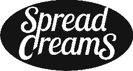 SPREAD CREAMS