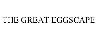 THE GREAT EGGSCAPE