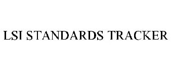 LSI STANDARDS TRACKER