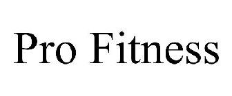 PRO FITNESS